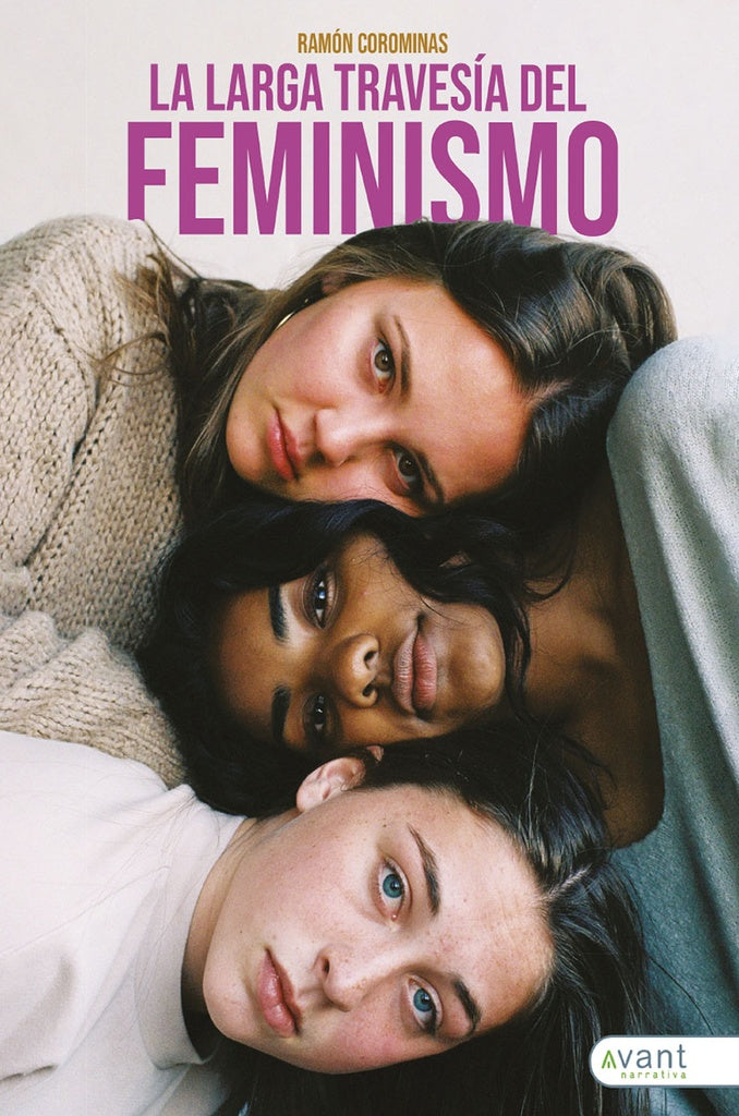 La larga traves?a del feminismo | Ram?n Corominas