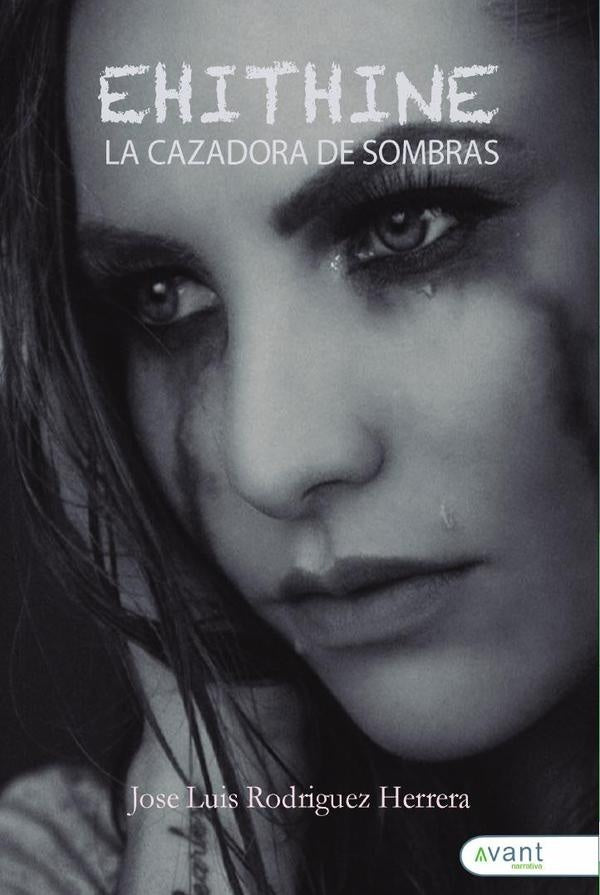 Ehithine, La cazadora de sombras | Jos?LuisRodr?guez Herrera
