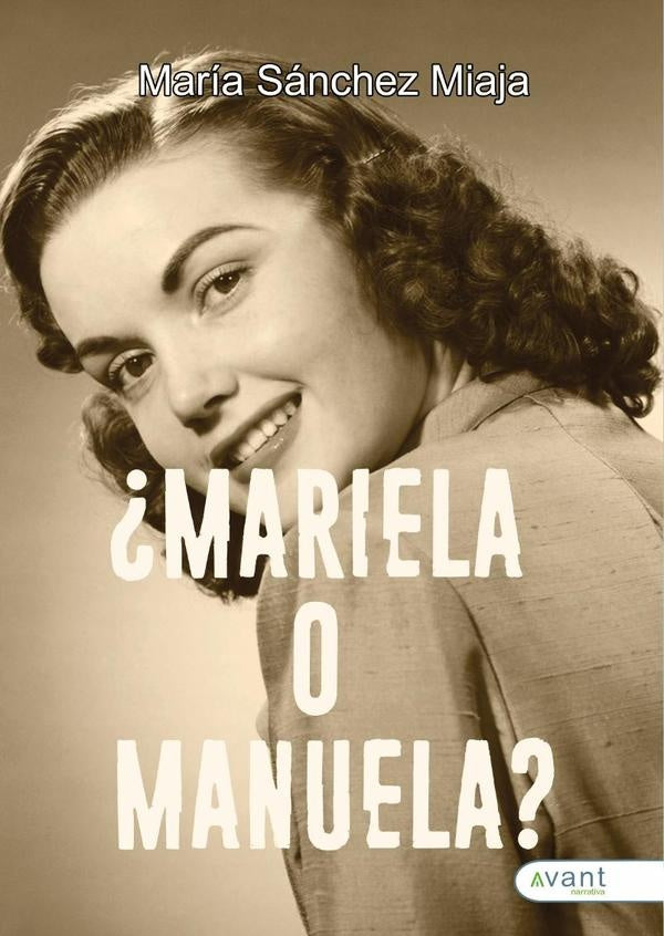 ?Mariela o Manuela? | Mar?aS?nchez Miaja