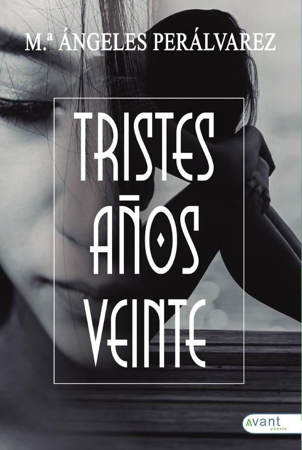 Tristes a?os veinte | Mar?a?ngelesPer?lvarez Cachinero