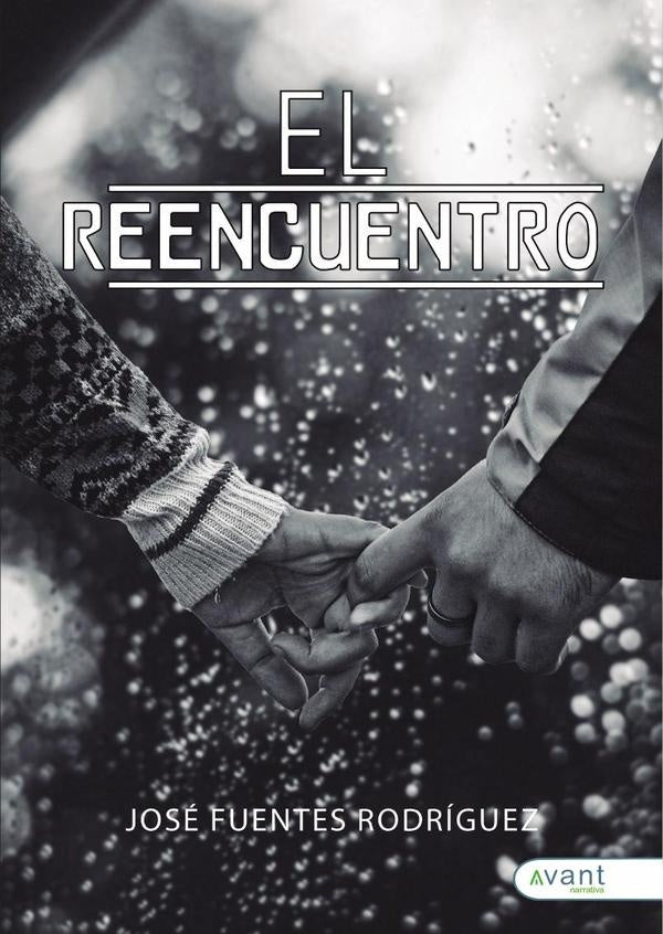 El reencuentro | Jos?Fuentes Rodr?guez