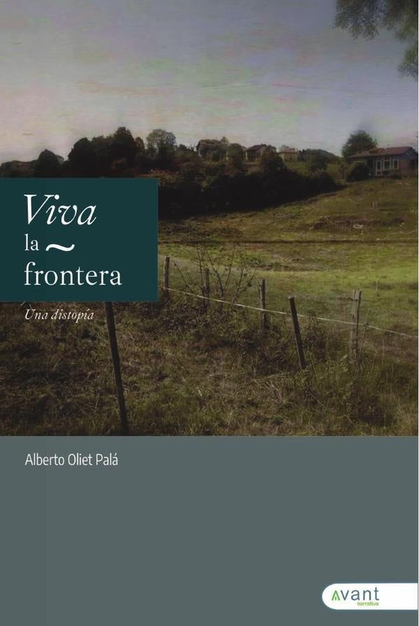 Viva la frontera | AlbertoOliet Pal?