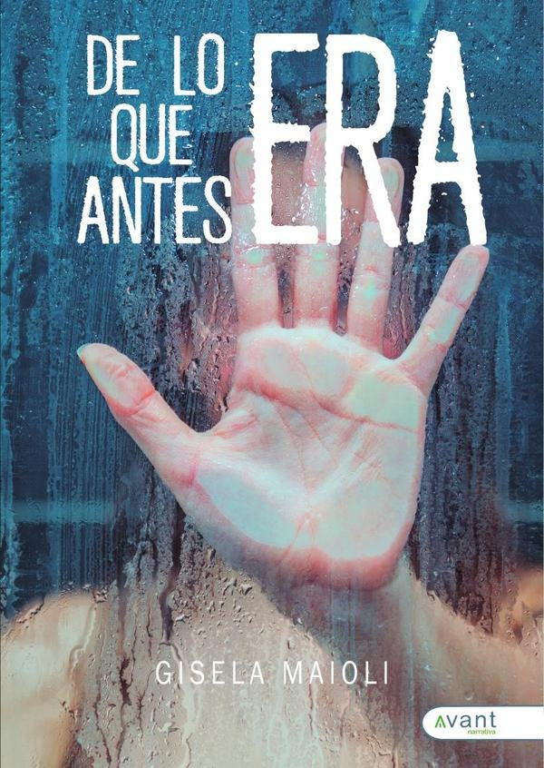 De lo que antes era | Gisela Maioli