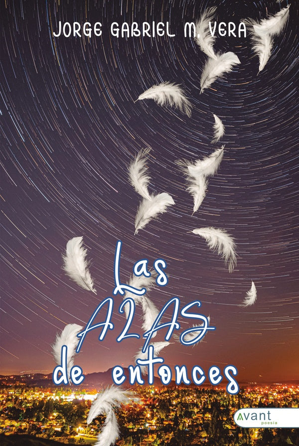 Las alas de entonces | JorgeGabrielM. Vera