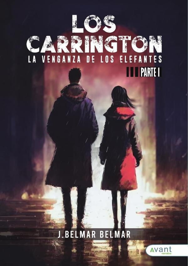 Los Carrington I. La venganza de los elefantes | J.Belmar Belmar