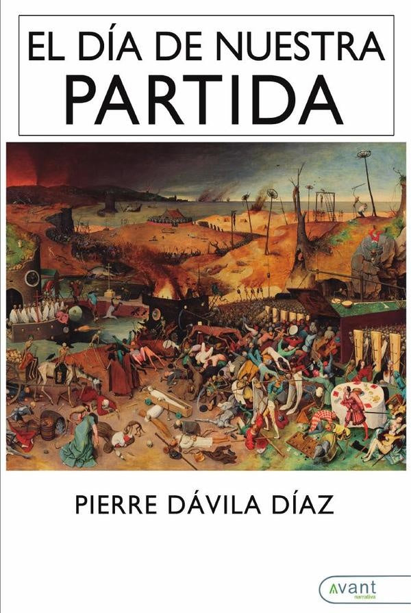 El d?a de nuestra partida | PierreD?vila D?az