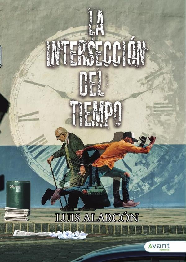 La intersecci?n del tiempo | Luis Alarc?n