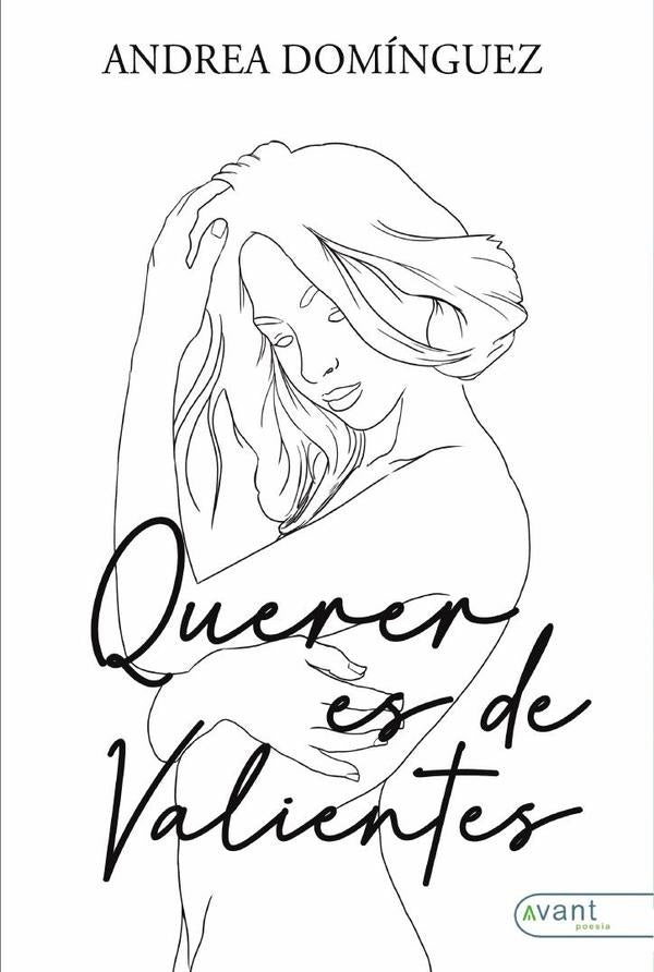 Querer es de valientes | AndreaDom?nguez Sagastuy