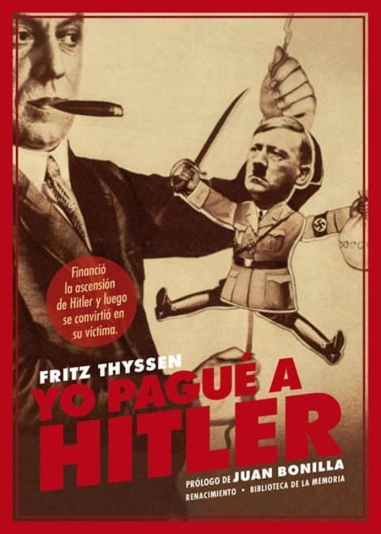 YO PAGUE A HITLER | THYSSEN FRITZ