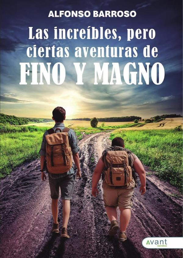 Las incre?bles, pero ciertas aventuras de Fino y Magno | AlfonsoBarroso Valero