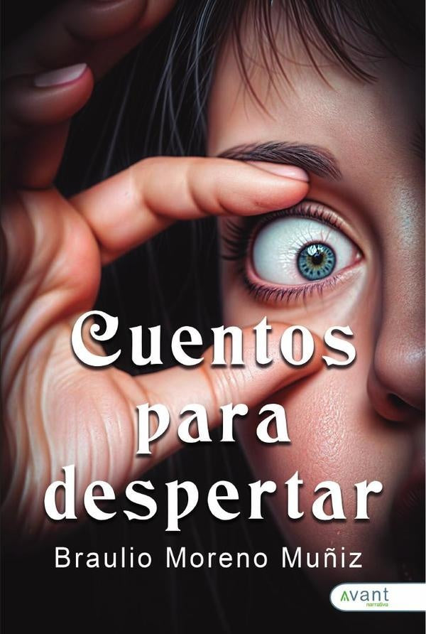 Cuentos para despertar | BraulioMoreno Mu?oz
