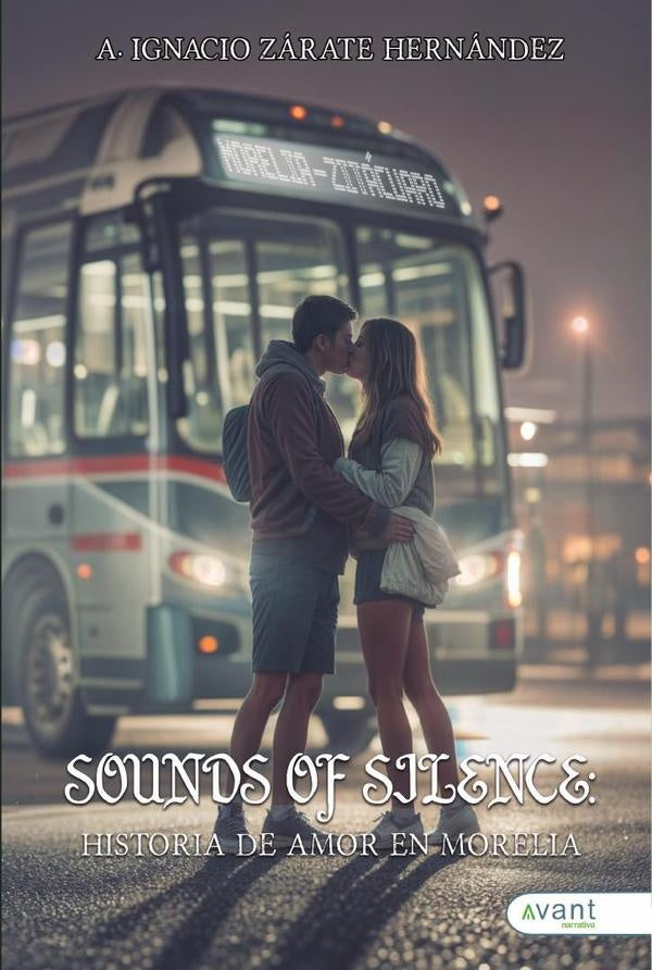 SOUNDS OF SILENCE: Historia de amor en Morelia | A.IgnacioZ?rate Hern?ndez
