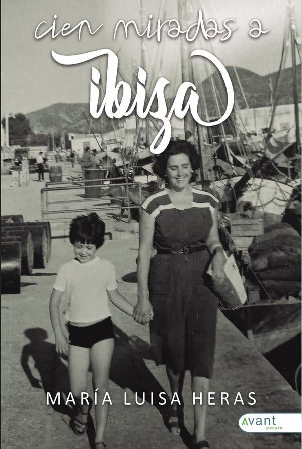 Cien miradas a Ibiza | Mar?aLuisa Heras