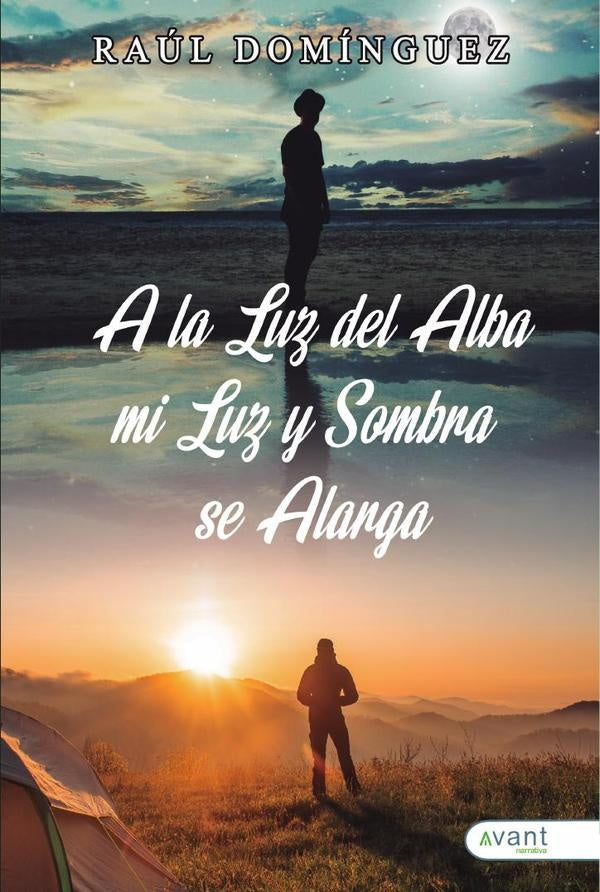 A la luz del alba, mi luz y mi sombra se alargan | Ra?l Dom?nguez