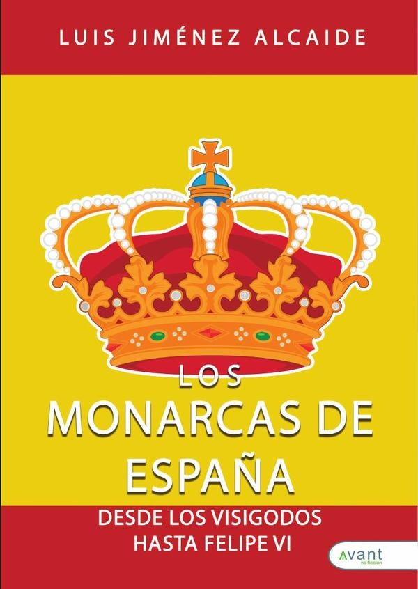 Los monarcas de Espa?a | LuisJim?nez Alcaide