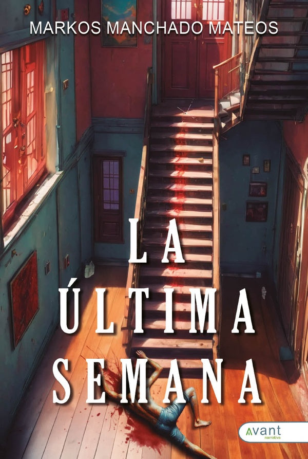 La ?ltima semana | MarkosManchado Mateos