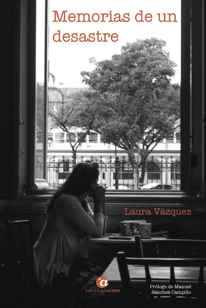 Memorias de un desastre | LauraV?zquez Alarc?n