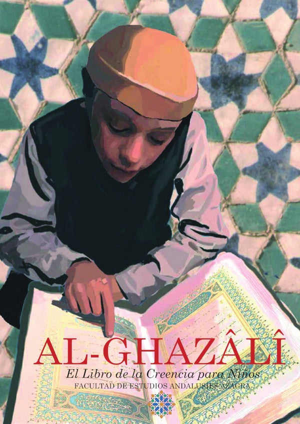 Al Ghaz?l? El libro de la creencia para ni?os | FacultaddeEstudios Andalus?es