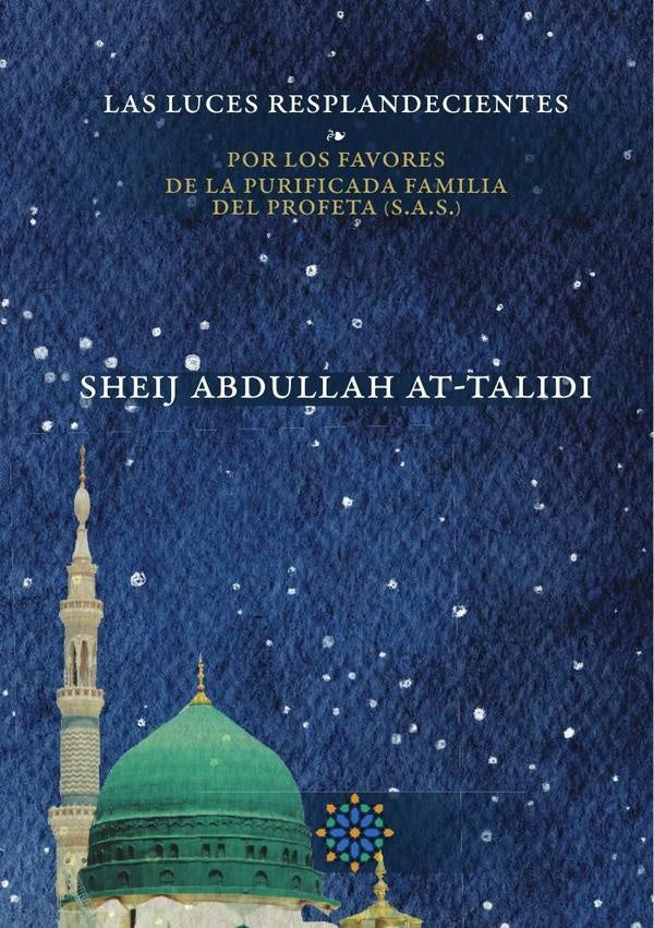 Las luces resplandecientes por los favores de la purificada familia del Profeta (s.a.s.) | Abdullah At-Tilidi
