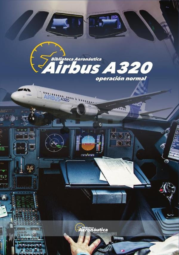 Airbus A320. Operaci?n Normal | Facundo Conforti
