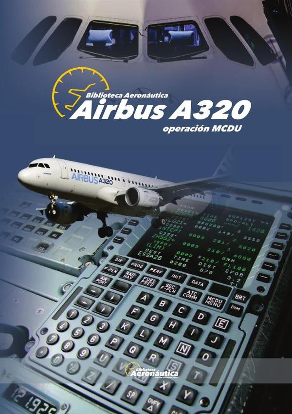 Airbus A320 - Operaci?n MCDU | Facundo Conforti