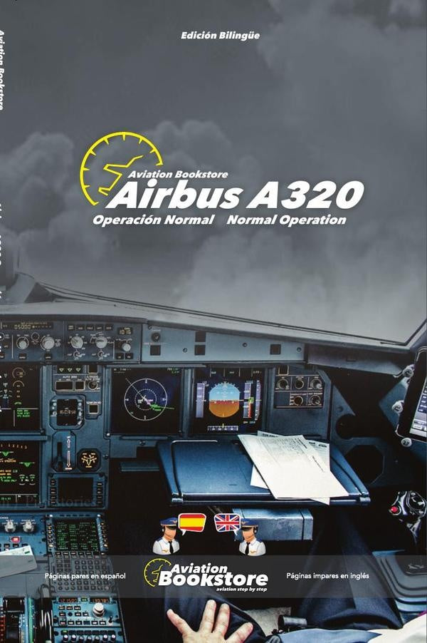 Airbus A320 Operaci?n Normal / Normal Operations | Facundo Conforti