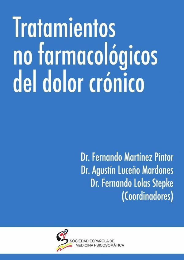 Tratamientos no farmacol?gicos del dolor cr?nico | FernandoLolas Stepke