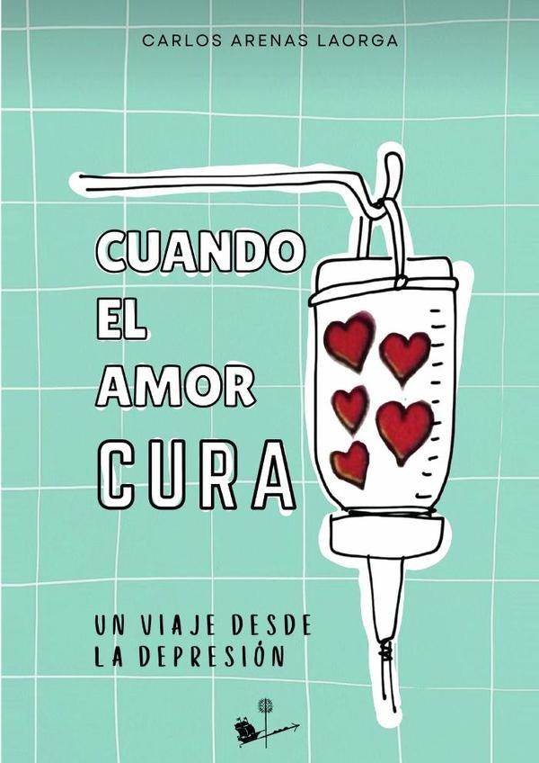 Cuando el amor cura | CarlosArenas Laorga