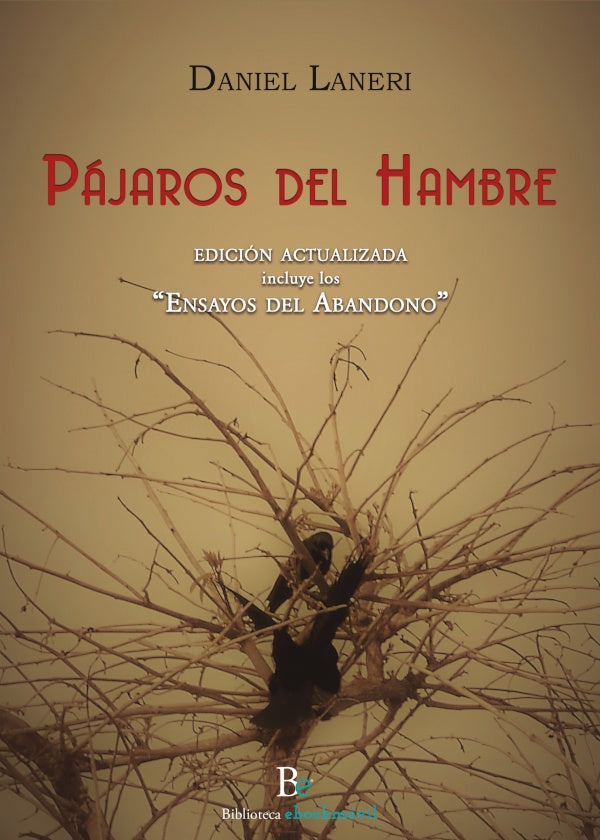 P?jaros del hambre | Daniel Laneri