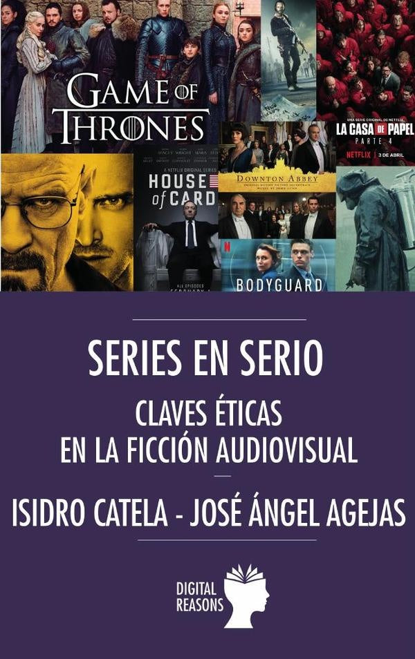 Series en serio, claves ?ticas en la ficci?n audiovisual | Jos??ngel Agejas