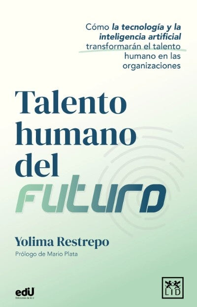 Talento humano del futuro | YolimaAmparo Restrepo