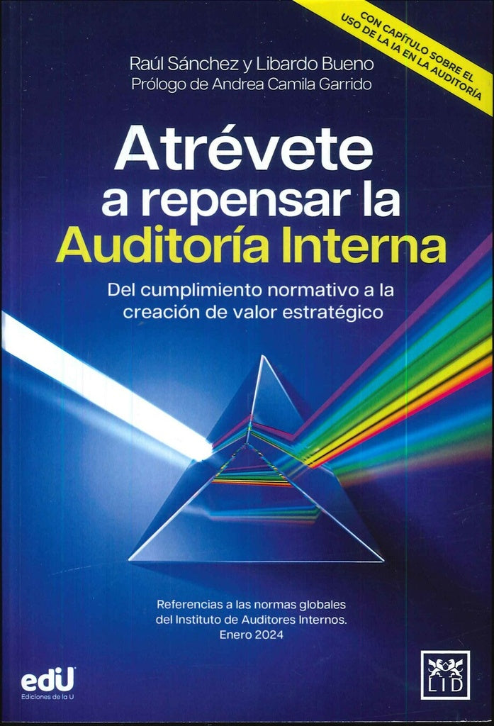 Atr?vete a repensar la auditor?a interna | LibardoBueno Casta?eda