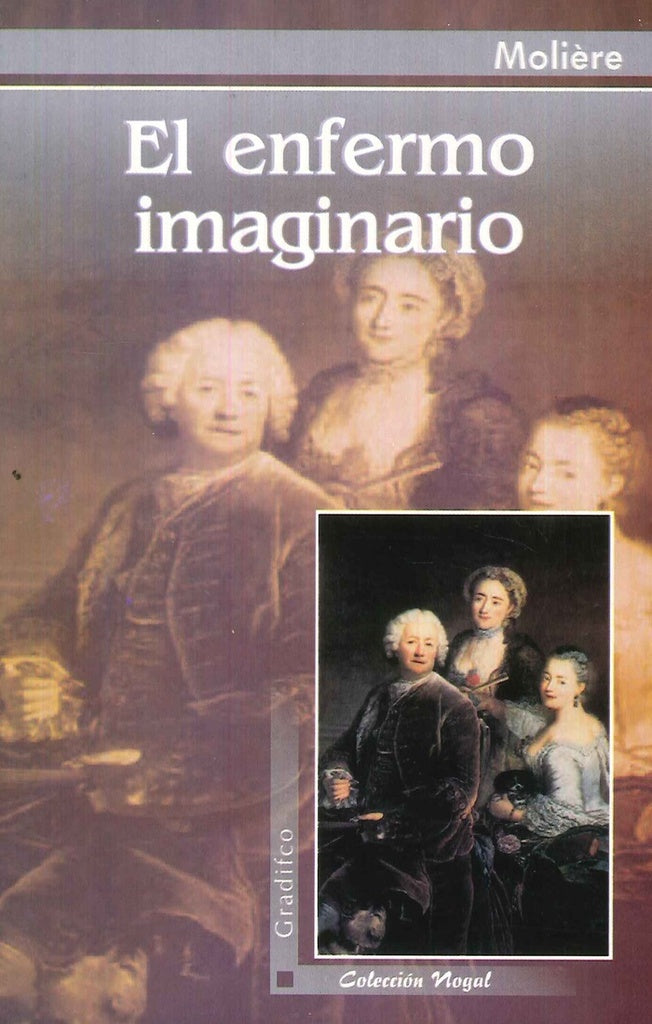El enfermo imaginario | Moliere