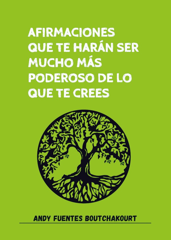 Afirmaciones que te har?n ser mucho m?s poderoso de lo que te crees | AndyFuentes Boutchakourt