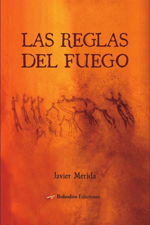 Las reglas del fuego | JavierM?rida Rodr?guez
