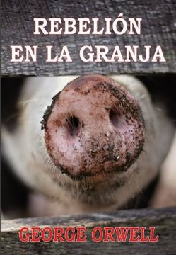 Rebelión en la granja | George Orwell