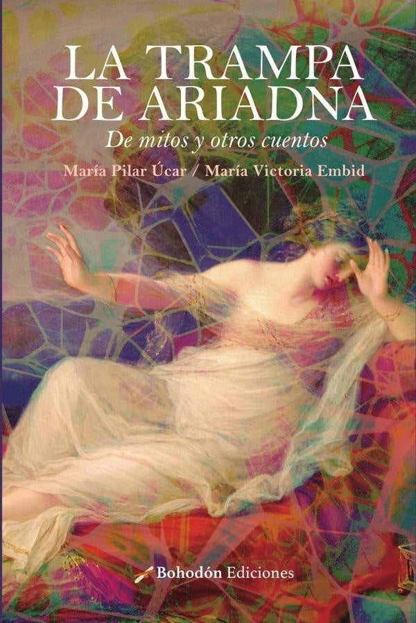 La trampa de Ariadna | Mar?aVictoriaEmbid Mart?n
