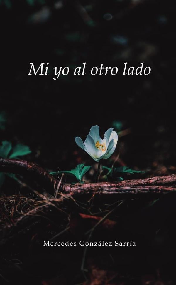 Mi yo al otro lado | MercedesGonz?lez Sarria