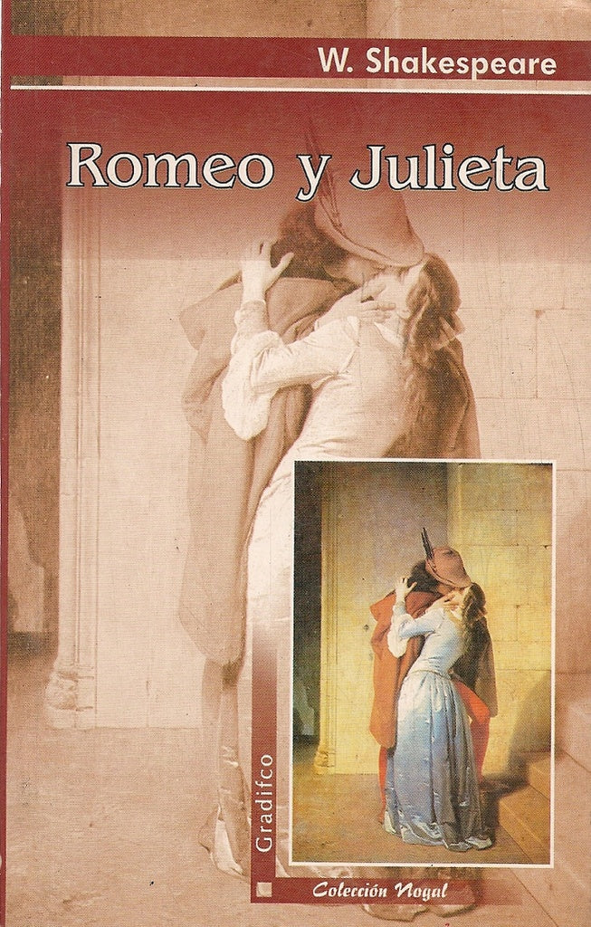 Romeo y Julieta | WILLIAM SHAKESPEARE