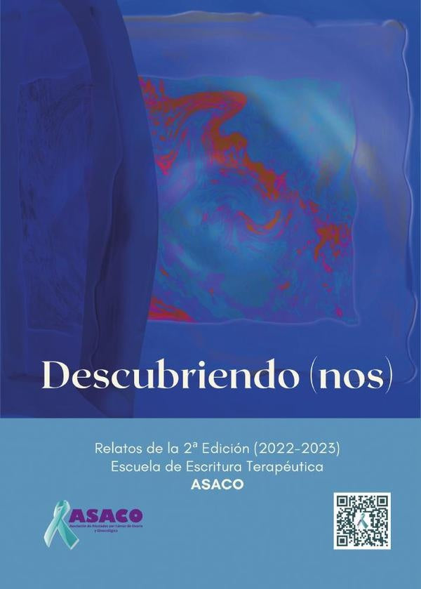 Descubriendo (nos) | ASACOAsociaci?ndeAfectadosporC?ncerde Ovari