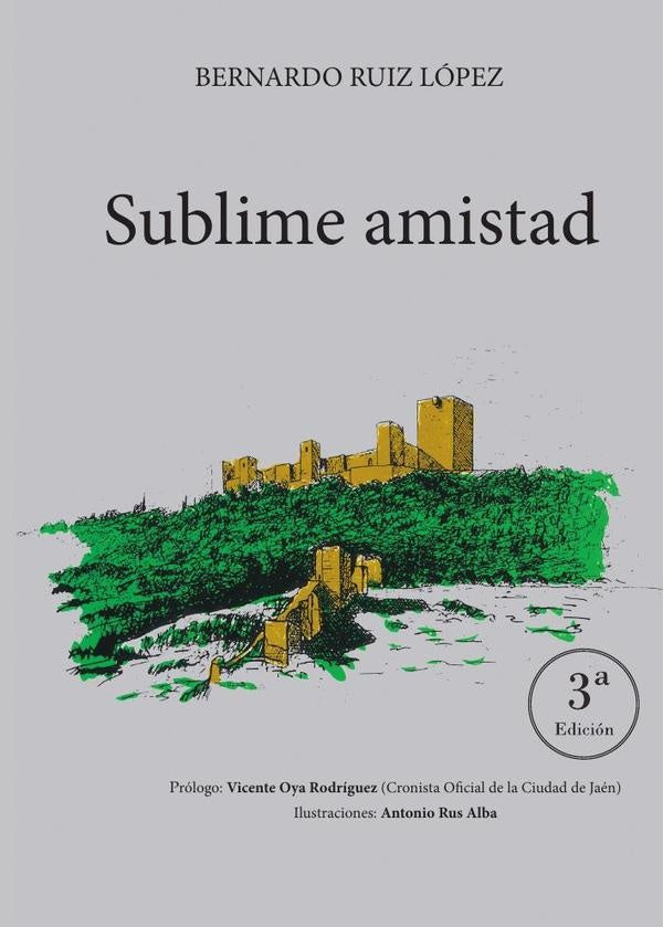 Sublime Amistad | BernardoRuiz L?pez