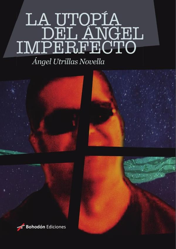La utop?a del ?ngel | ?ngel Utrillas