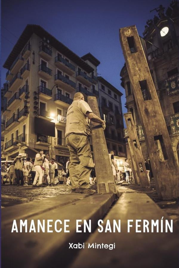 Amanece en San Ferm?n | Xabi Mintegui