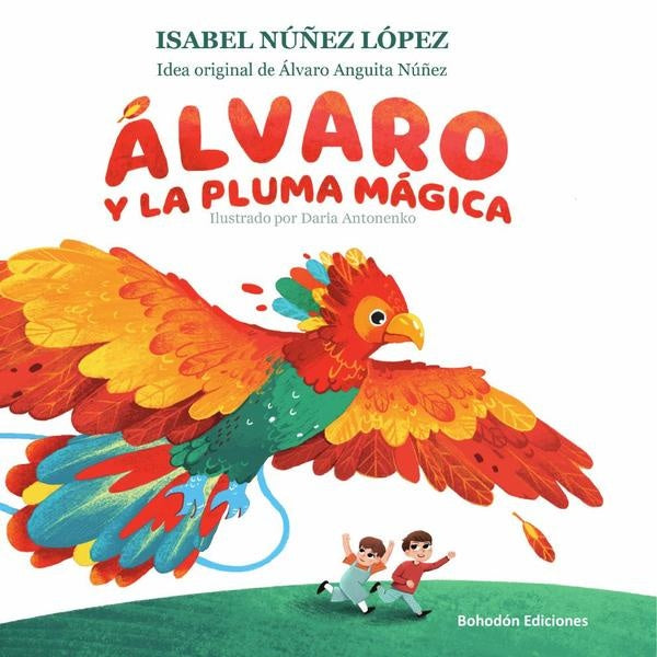 ?lvaro y la pluma m?gica | IsabelN??ez L?pez