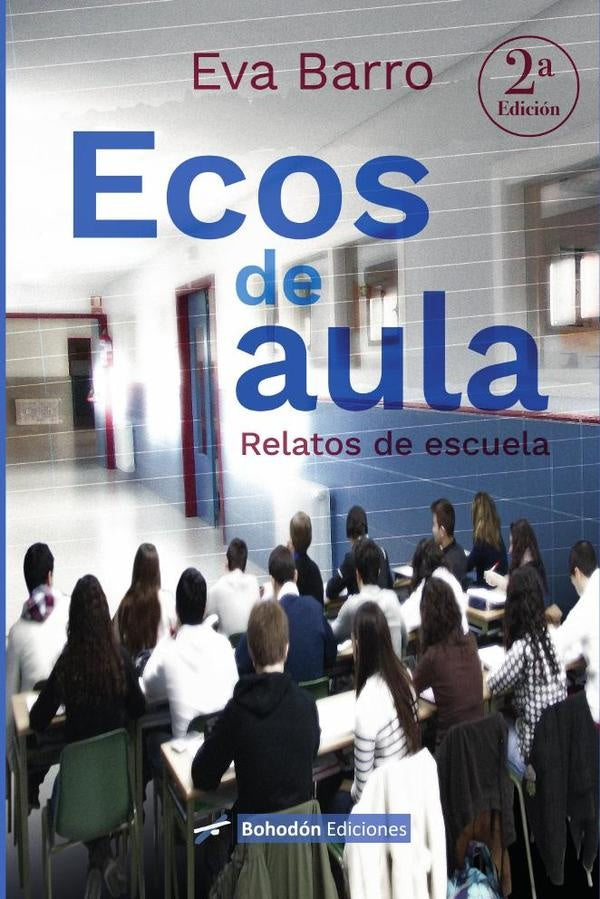 Ecos de aula (Relatos de escuela) | EvaBarro Garc?a