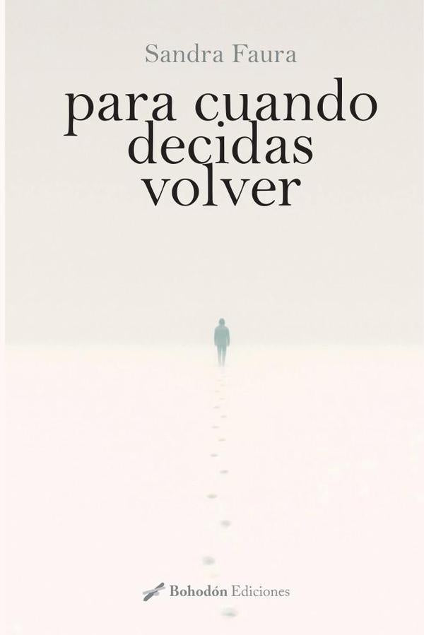 Para cuando decidas volver | Sandra Faura