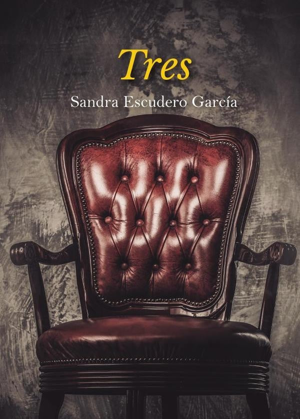 Tres | SandraEscudero Garc?a