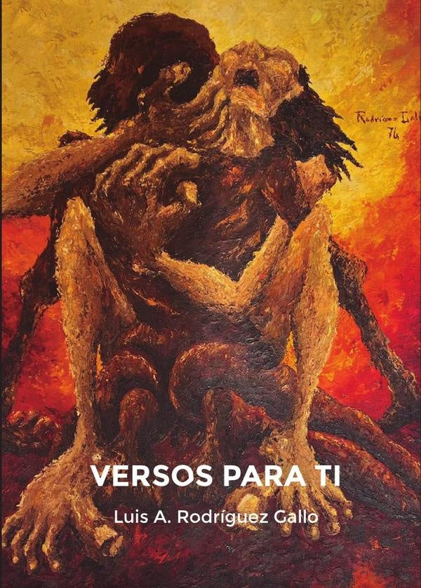 Versos para ti | LuisA.Rodr?guez Gallo