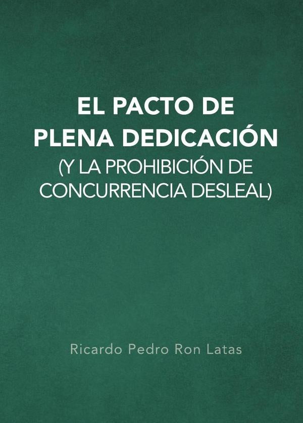 El pacto de plena dedicaci?n | RicardoPedroRon Latas