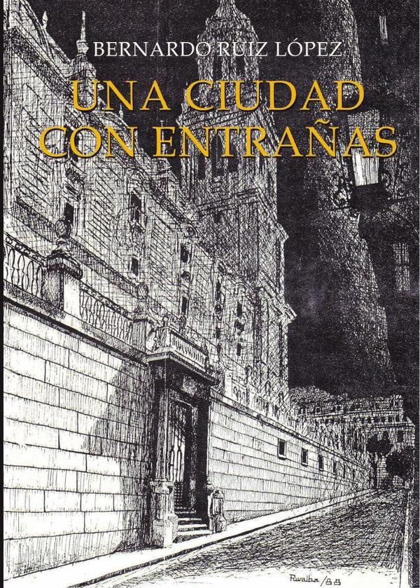 Una ciudad con entra?as | BernardoRuiz L?pez